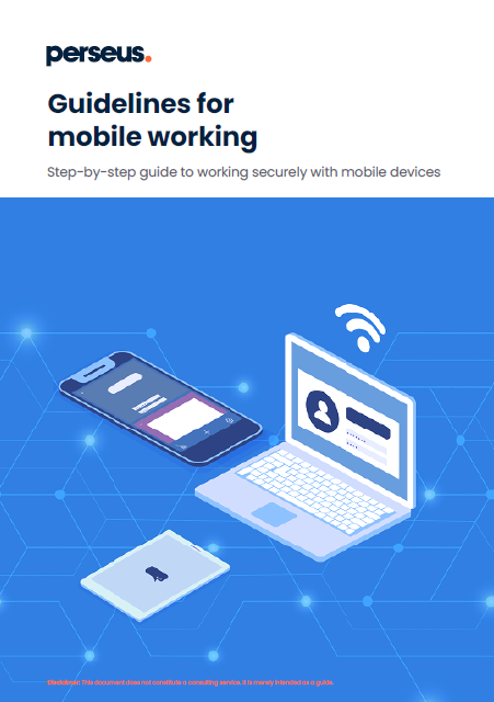 Guideline for working securely from home and when being on the road
